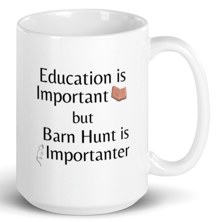 Barn Hunt is Importanter Mug