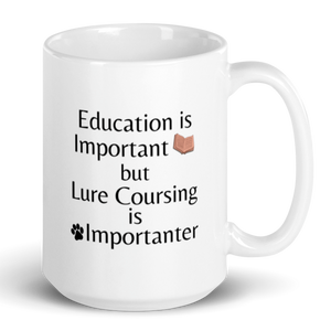 Lure Coursing is Importanter Mug