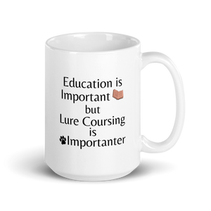 Lure Coursing is Importanter Mug