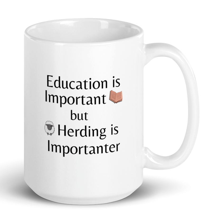 Sheep Herding is Importanter Mug