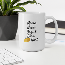 Load image into Gallery viewer, Mama Needs Dogs &amp; Barn Hunt Mug
