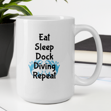 Load image into Gallery viewer, Eat Sleep Dock Diving Repeat Mug
