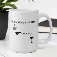 Load image into Gallery viewer, Plan for the Day - Lure Coursing Mug
