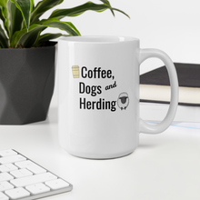 Load image into Gallery viewer, Coffee, Dogs &amp; Sheep Herding Mug
