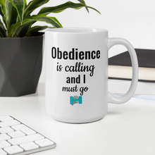 Load image into Gallery viewer, Obedience is Calling Mug
