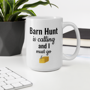 Barn Hunt is Calling Mug