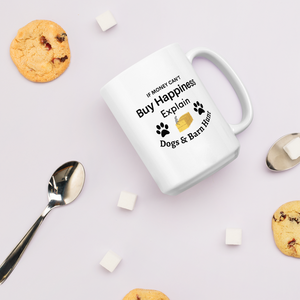 Buy Happiness w/ Dogs & Barn Hunt Mugs