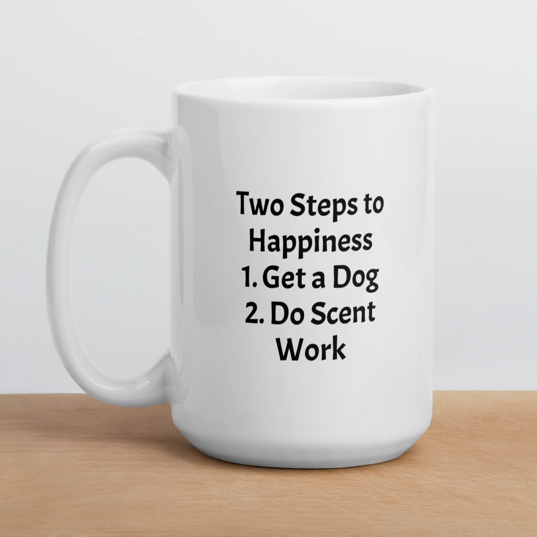 2 Steps to Happiness - Scent Work Mugs