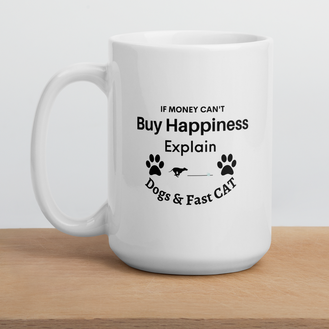 Buy Happiness w/ Dogs & Fast CAT Mugs