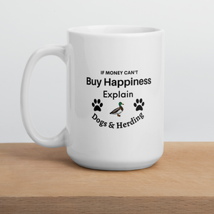 Buy Happiness w/ Dogs & Duck Herding Mugs