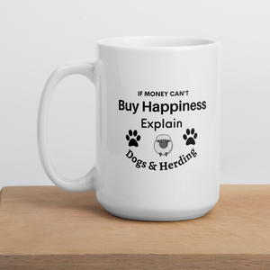 Buy Happiness w/ Dogs & Sheep Herding Mugs