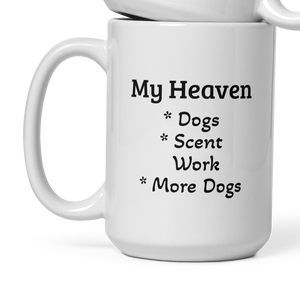 My Heaven Scent Work Mugs