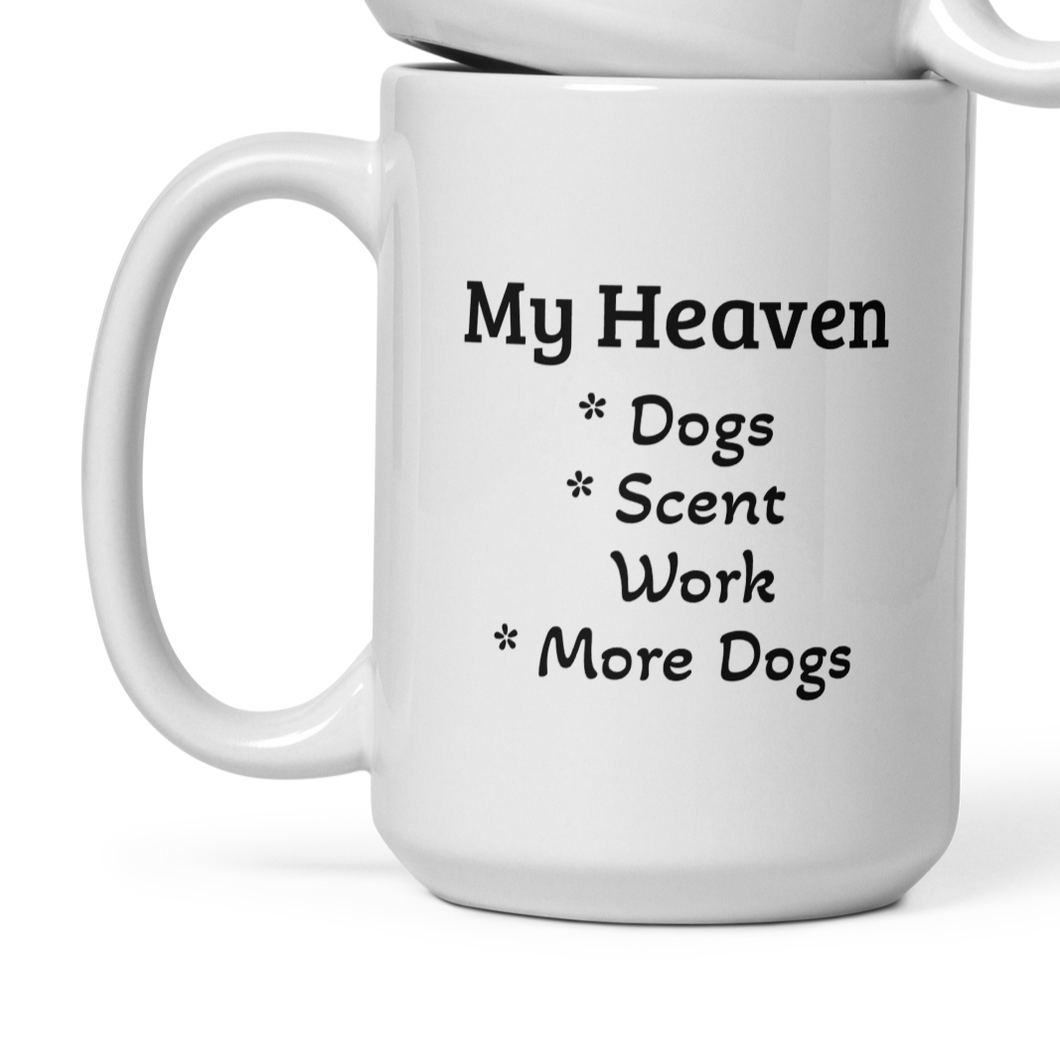 My Heaven Scent Work Mugs