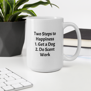 2 Steps to Happiness - Scent Work Mugs